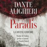 ‘Paradis’, 3e volet de La Divine Comédie de Dante, traduit par Danièle Robert – Actes Sud Danièle Robert Actes Sud