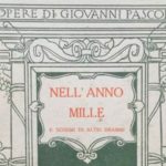 « Nell’Anno Mille » di Giovanni Pascoli: tra apocalisse e rinascita