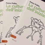 ‘La cultura dell’iniziativa’, un libro di Pietro Polito