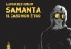 Samanta, il caso non è tuo, di Laura Bertoncin, con breve intervista all’autrice.