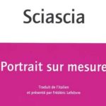 ‘Portrait sur mesure’ de Leonardo Sciascia – Recueil de nouvelles traductions en français