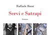 ‘Servi e Satrapi’, il recente romanzo di Raffaele Bussi (Marcianum Press)