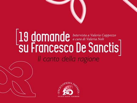 Il canto della ragione. 19 domande a Valerio Cappozzo su Francesco De  Sanctis.