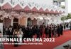 Biennale Cinema di Venezia 2022: i film più attesi. Una guida giorno per giorno.