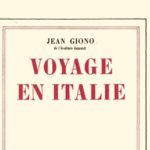 Jean Giono, Voyage en Italie.